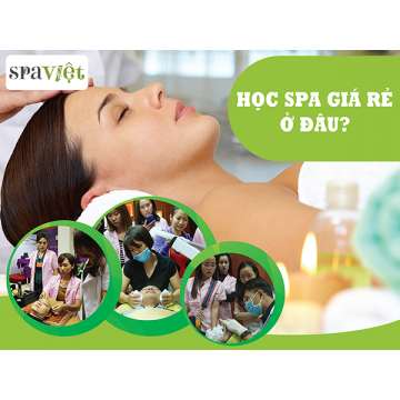 Nơi học nghề spa giá rẻ