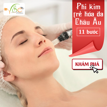 Trung tâm Đào tạo Spa Việt tiết lộ liệu trình điều trị Phi kim trẻ hóa da Châu Âu 11 bước